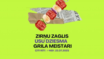 #469 | Zirņu zaglis, Ūsu dziesma, Grila meistari