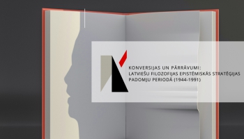 Intelektuālis un vara. Pētījumi par padomju mantojumu Latvijas filozofiskās domas telpā
