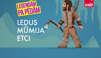 Ledus mūmija Etci | Leģendām pa pēdām