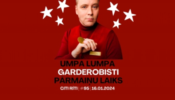 #095 | Umpa Lumpa, Garderobisti, Pārmaiņu laiks