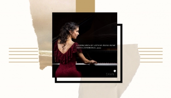No pianistes Diānas Zandbergas albuma "Latviešu klavierainavas" ("Skani", 2022)