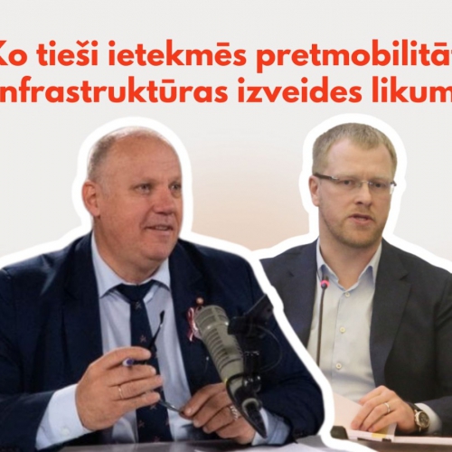 Kū taišni ītekmēs pretmobilitatis infrastrukturys izveidis lykums?