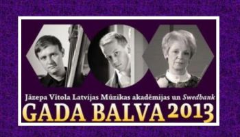 J. Vītola Latvijas Mūzikas akadēmijas un "Swedbank" rīkotā "Gada balva 2013"