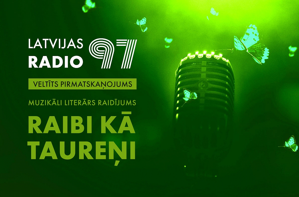 The database Creep Hesitate Radioteātrim - 95. "Raibi kā taureņi". Radioteātra veltījums saviem  režisoriem / LR1 / / Latvijas Radio