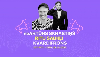 #039 | neArtūrs Skrastiņš, Rītu Saukļi, Kvardifrons