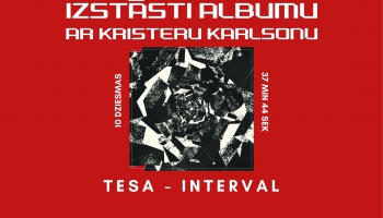 Austras Balvas nominanti Tesa stāsta ''INTERVAL'' 