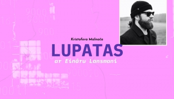 "Lupatas" ar Eināru Lansmani