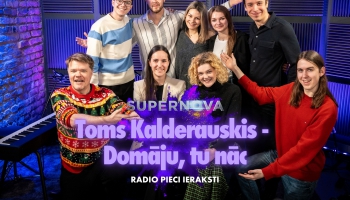 Toms Kalderauskis "Domāju, tu nāc" uz Supernovu