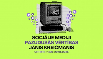 #426 | Sociālie mediji, Pazudušās vērtības, Jānis Kreičmanis 