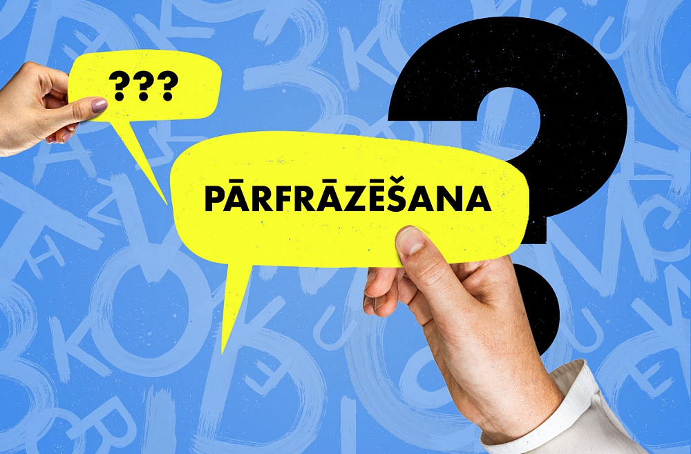 Pārfrāzēšana. Подтяни латышский #91