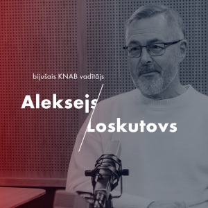 Aleksejs Loskutovs: KNAB šobrīd pienācīgi nenovērtē sabiedrības uzrunāšanas nozīmi