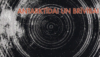 # 322 Antarktīda - albums "Antarkt​ī​dai Un Br​ī​v​ī​bai" (2010)