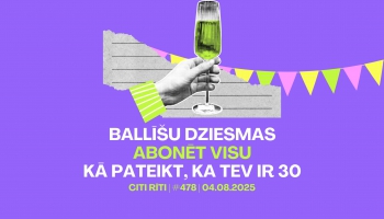 #478 | Ballīšu dziesmas, Abonēt visu, Kā pateikt, ka tev ir 30