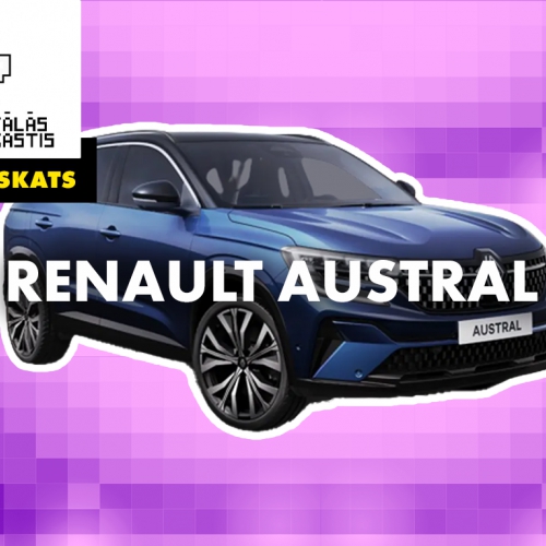 Vai auto bez programmatūras vairs ir auto? "Renault Austral" tehnoloģiju apskats