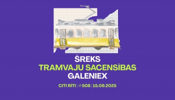 #508 |  Šreks, Tramvaju sacensības, Galeniex