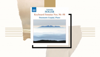 Daumants Liepiņš Antonio Solera sonāšu albumā ("Naxos", 2022)