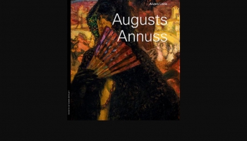 Izdota mākslas zinātnieka Aivara Leiša monogrāfija par Augustu Annusu