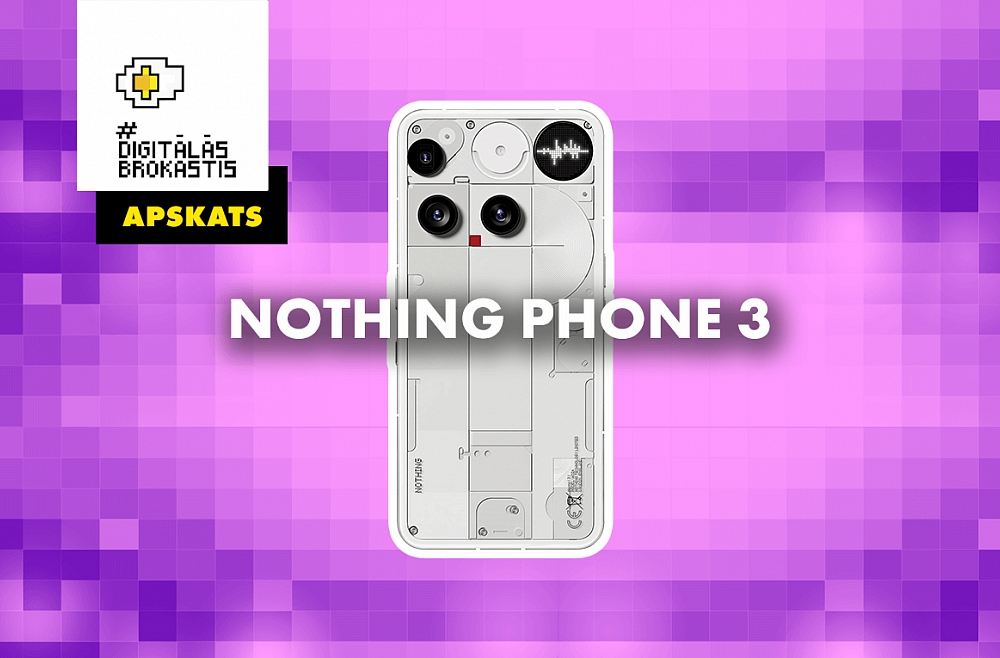 Viedtālruņa "Nothing Phone 3" apskats Viedtālruņa "Nothing Phone 3" apskats