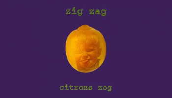 #87 "Zig Zag": albums "Citrons zog" (1996)