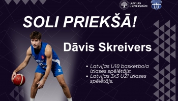 D. Skreivers par spontāno studiju izvēli un vēl neatklātiem hobijiem bez basketbola