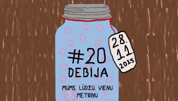 Debija #20 - Mums, lūdzu, vienu metriņu!