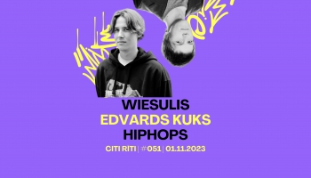 #051 | Edvards Kuks, Wiesulis, Hiphops