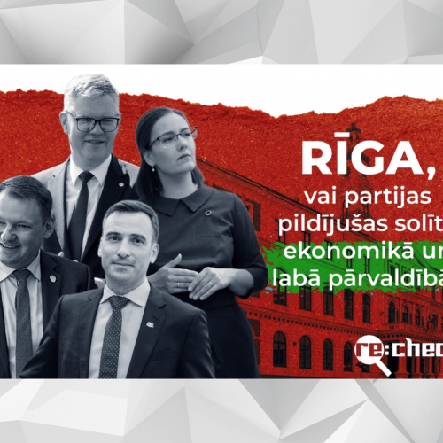 Vai partijas Rīgā pildījušas solīto ekonomikā un labā pārvaldībā?
