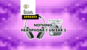 Austiņu "Nothing Headphone 1" un "Ear 3" apskats