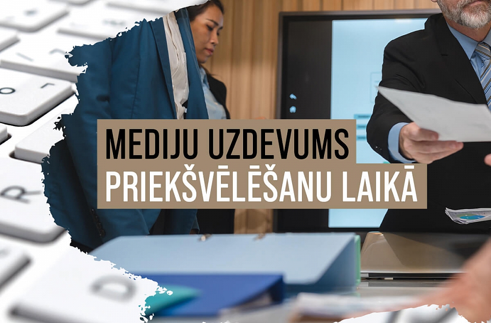 Mediju darbs priekšvēlēšanu laikā: sniegt faktus un vecināt sabiedrības līdzdalību