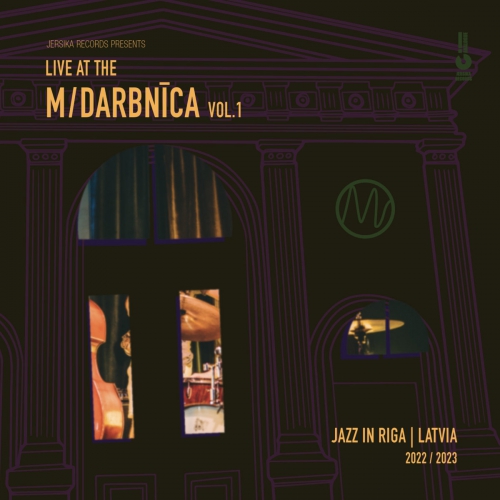 # 303 VA - Live at the M​/​Darbnīca vol​.​1 | Jazz In Riga | Latvia 2022|2023 (2023)