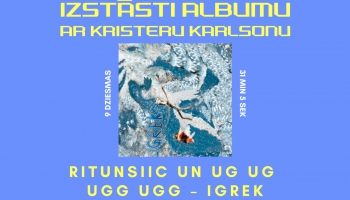 ritunsiic & UG UG UGG UGG stāsta ''IGREK''