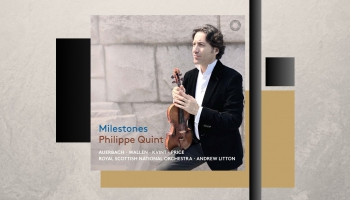 Filips Kvints (vijole) un Karaliskais Skotijas Nacionālais orķestris albumā "Milestones"