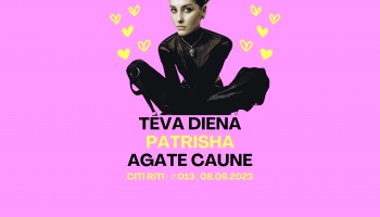 #013 | Tēva diena, Agate Caune, Patrisha