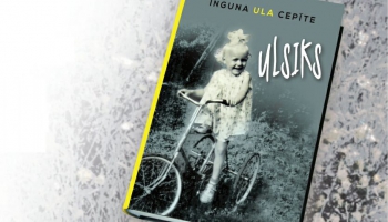 Inguna Cepīte: "Ulsiks" ir biogrāfiski vēsturisks romāns, ko sarakstījusi meitene