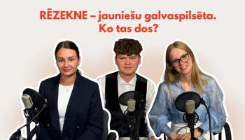 Rēzekne – jaunīšu golvyspiļsāta. Kū tys dūs?