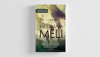 Mēs bijām meļi (Emīlija Lokhārta)