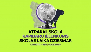 #498 | Atpakaļ skolā, Kapibaru ielenkums, Skolas laika dziesmas