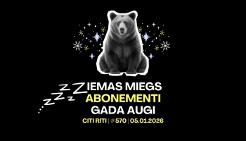 #570 | Ziemas miegs, Abonementi, Gada augi