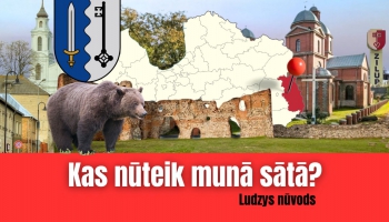 Kas nūteik munā sātā: kas četrūs godūs izdareits Ludzys nūvodā?