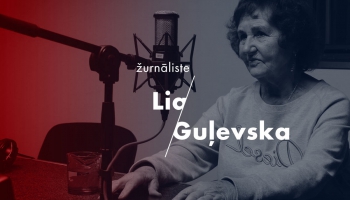Lia Guļevska:  Radio vienmēr ir strādājis no sirds