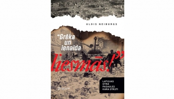 “Grēka un ienaida liesmās” - Ulda Neiburga stāsti par Otrā pasaules kara norisēm Latvijā