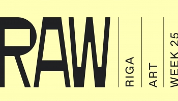 RAW: Riga Art Week. Vai laikmetīgajai mākslai beidzot būs būt?