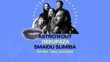 #044 | Astro'n'out, Dekupāža, Smaidu slimība