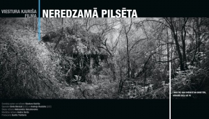 Viestura Kairiša dokumentālā filma "Neredzamā pilsēta" par Černobiļu