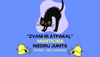 #262 | “Zvani ir atpakaļ”, Māņticība, Niedru jumts