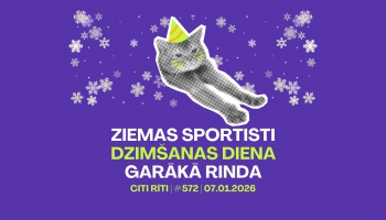 #572 | Ziemas sportisti, Dzimšanas diena, Garākā rinda
