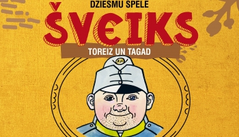 Klausies dziesmu spēli "ŠVEIKS - TOREIZ UN TAGAD"