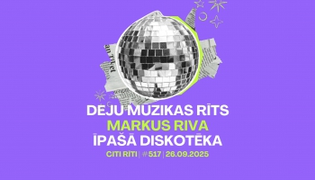#517 | Deju mūzikas rīts, Markus Riva, Īpašā diskotēka