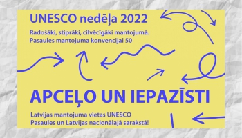 UNESCO aicina doties uz pasākumiem Latvijas kultūras un dabas mantojuma vietās
