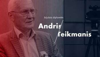 Andris Teikmanis: Krievijas ieskatā mēs esam ienaidnieki. Labi, ka tā